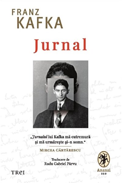 Trei Jurnal - Franz Kafka