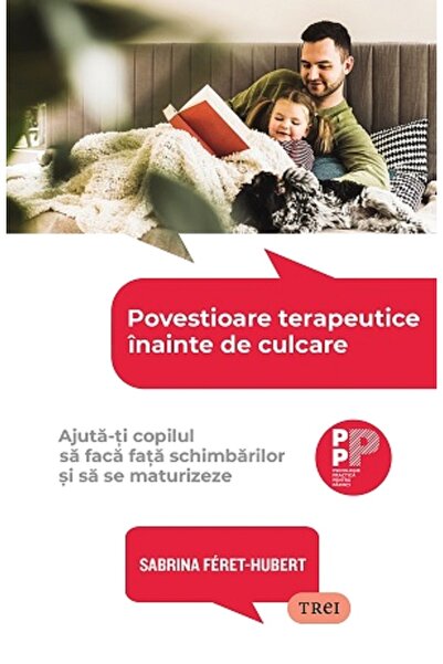 Trei Povestioare terapeutice inainte de culcare - Sabrina Feret-Hubert