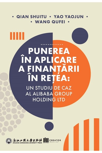 Editura Creator Punerea in aplicare a finantarii in retea - Qian Shuitu, Yao ...