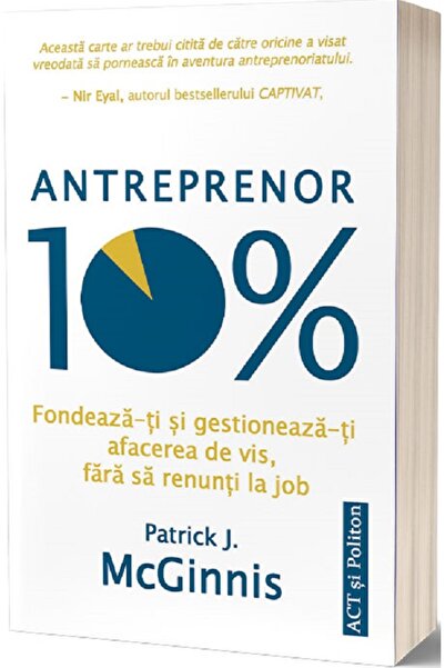 ACT si Politon Antreprenor 10% - Patrick J. McGinnis