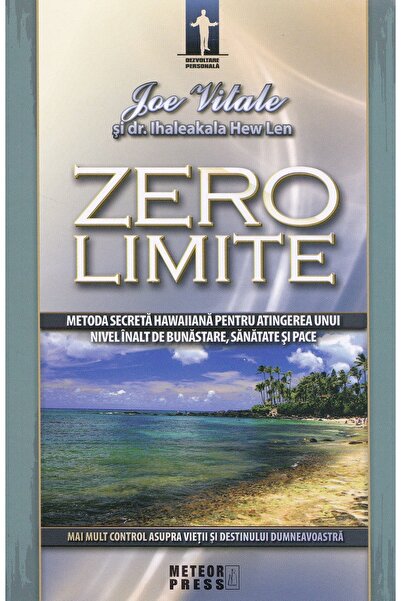 Meteor Press Zero limite - Joe Vitale, dr. Ihaleakala Hew Len