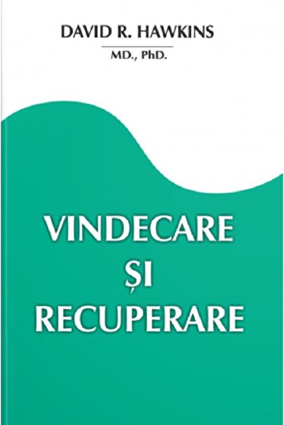 CARTEA DAATH Vindecare si recuperare - David R. Hawkins