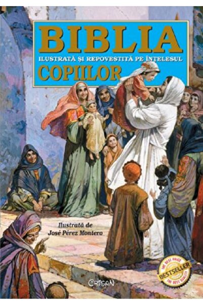Crisan Biblia ilustrata si repovestita pe intelesul copiilor