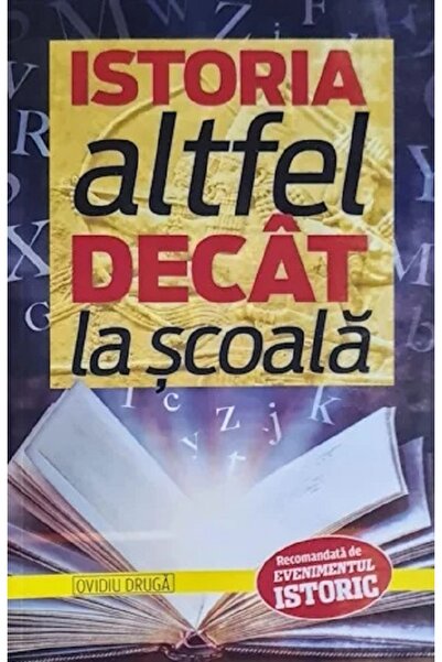 EVENIMENTUL SI CAPITAL Istoria altfel decat la scoala - Ovidiu Druga