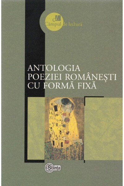 Stiinta Antologia poeziei romanesti cu forma fixa