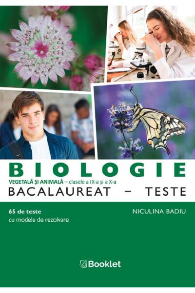 Booklet Biologie. Teste pentru Bacalaureat - Clasele 9 si 10 - Niculina Badiu
