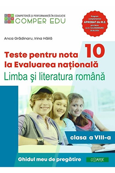 comper Teste pentru nota 10 la Evaluarea Nationala - Clasa 8 - Limba si liter...