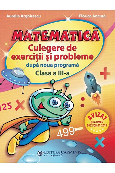 CARMINIS Matematica. Culegere de exercitii si probleme dupa noua programa - C...