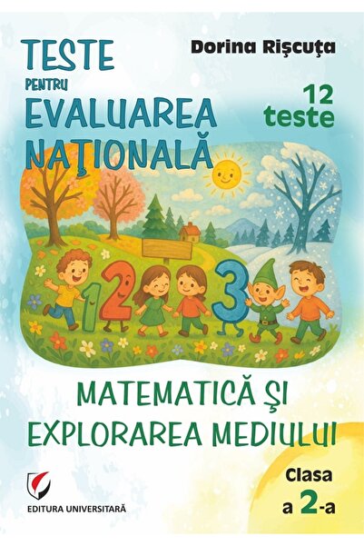 Universitara Matematica si explorarea mediului - Clasa 2 - Teste pentru Evalu...
