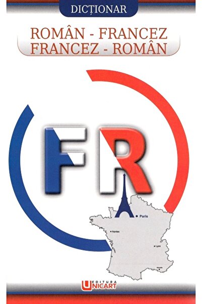 unicart Dictionar roman-francez, francez-roman - Dragan Elisabeta