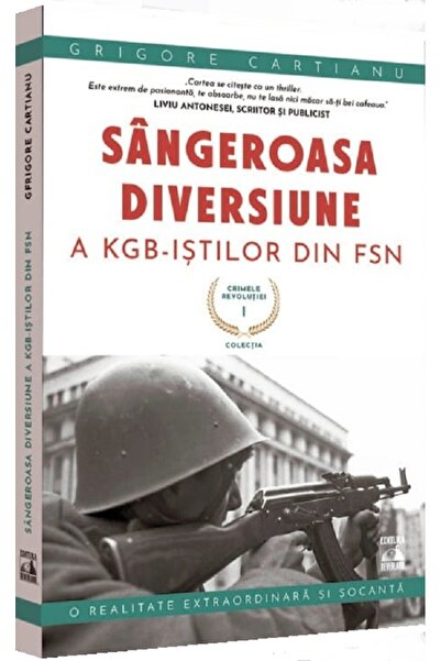 Neverland Crimele revolutiei. Sangeroasa diversiune a KGB-istilor din FSN - G...
