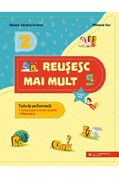 Paralela 45 Reusesc mai mult. Teste de performanta - Clasa 2 - Raluca-Roxana ...