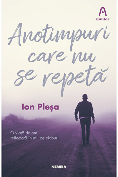Nemira Anotimpuri care nu se repeta - Ion Plesa