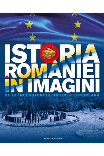 Litera Istoria Romaniei in imagini - Teodora Stanciu
