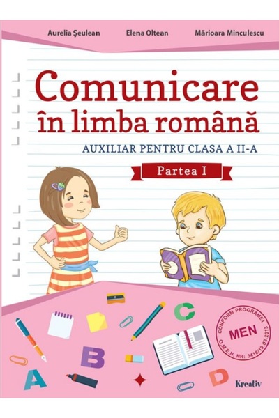 Kreativ Comunicare in limba romana - Clasa 2 Partea 1 - Aurelia Seulean, Elen...