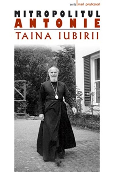 Editura Sophia Taina iubirii - Antonie