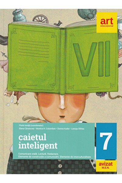Grupul Editorial Art Caietul inteligent - Clasa 7 - Florin Ionita, Elena Cars...