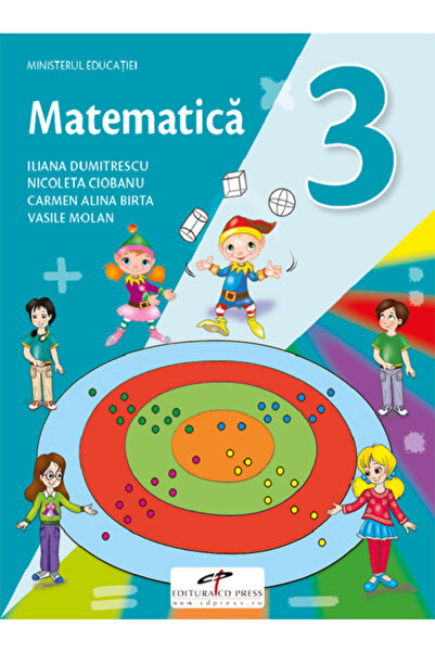CD Press Matematica - Clasa 3 - Manual - Iliana Dumitrescu, Nicoleta Ciobanu,...