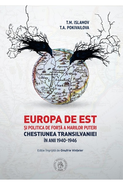 SCOALA ARDELEANA Europa de Est si politica de forta a Marilor Puteri - T.M. I...