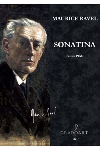 GRAFOART Sonatina pentru Pian - Maurice Ravel