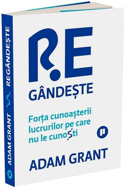 Publica Regandeste - Adam Grant
