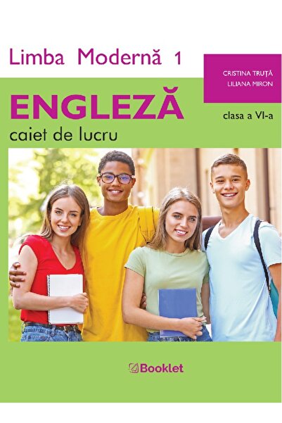 Booklet Limba engleza. Limba moderna 1 - Clasa 6 - Caiet - Cristina Truta, Li...