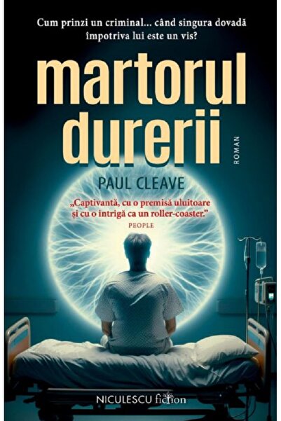 Niculescu Martorul durerii - Paul Cleave