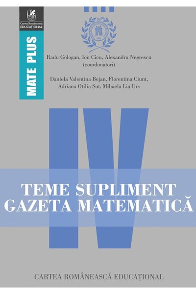 Cartea Romaneasca Educational Gazeta Matematica.Teme supliment - Clasa 4 - Ra...