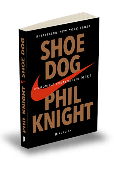 Publica Shoe Dog. Memoriile creatorului Nike - Phil Knight