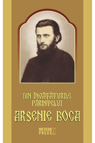 Meteor Press Din invataturile Parintelui Arsenie Boca