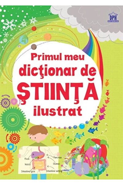 Didactica Publishing House Primul meu dictionar de stiinta ilustrat - Sarah K...