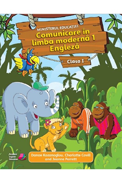 Pearson Comunicare in limba moderna 1. Engleza - Clasa 1 - Manual - Danae Koz...