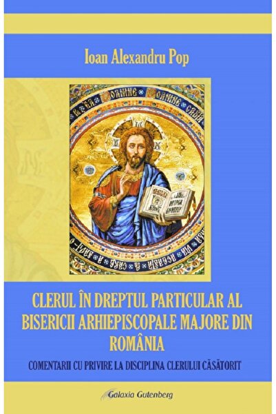 Galaxia Gutenberg Clerul in dreptul particular al Bisericii Arhiepiscopale Ma...