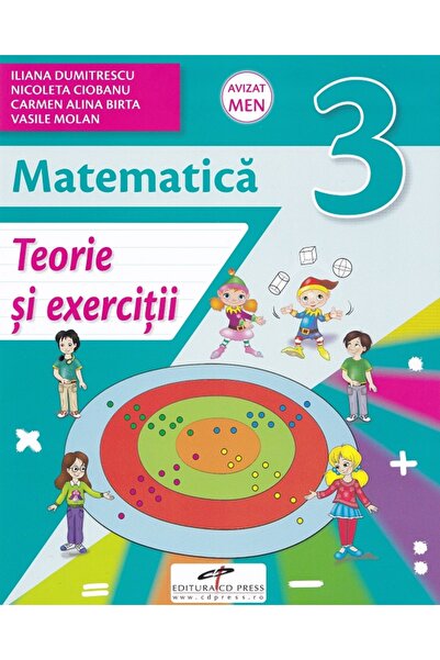 CD Press Matematica - Clasa 3 - Teorie si exercitii - Iliana Dumitrescu, Nico...