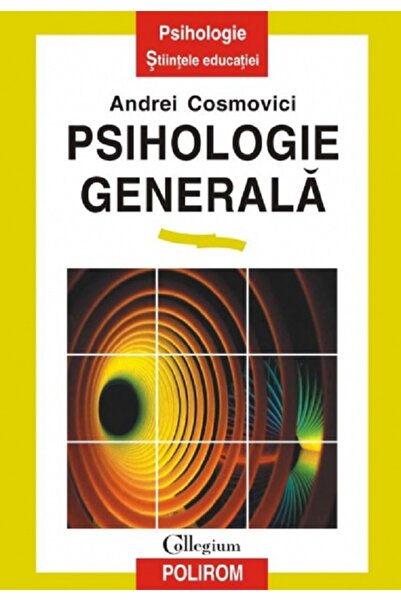 Polirom Psihologie generala - Andrei Cosmovici