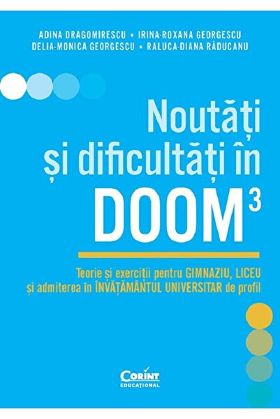 Corint Noutati si dificultati in DOOM3 - Adina Dragomirescu, Irina-Roxana Geo...