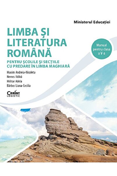 Corint Limba si literatura romana pentru scolile si sectiile cu predare in li...