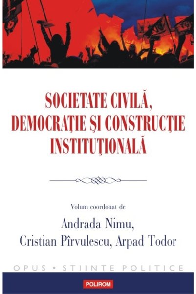 Polirom Societate civila, democratie si constructie institutionala - Andrada ...