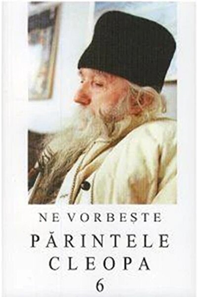 EPISCOPIA ROMANULUI Ne vorbeste Parintele Cleopa 6