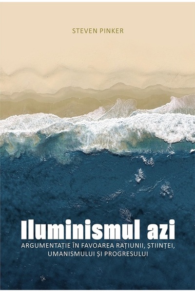 ASOCIATIA DE STIINTE COGNITIVE DIN ROMANIA Iluminismul azi - Steven Pinker