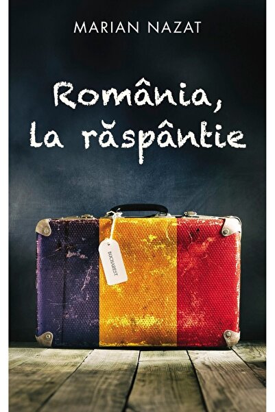 Rao Romania la raspantie - Marian Nazat