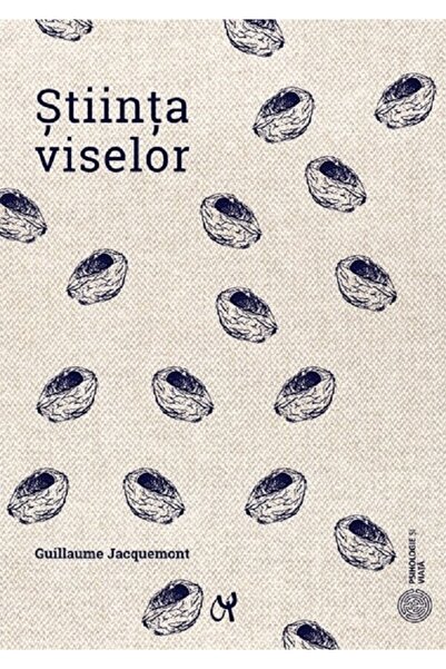 ASOCIATIA DE STIINTE COGNITIVE DIN ROMANIA Stiinta viselor - Guillaume Jacque...