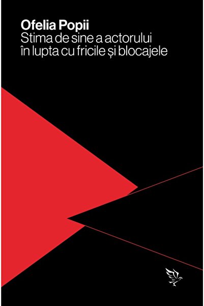 UNIVERSITATEA LUCIAN BLAGA DIN SIBIU Stima de sine a actorului in lupta cu fr...
