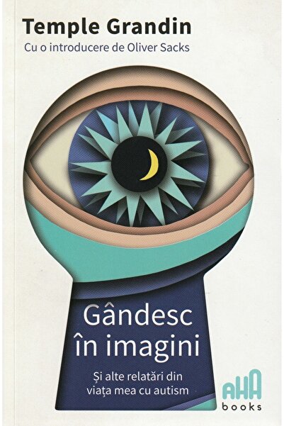 AHA BOOKS Gandesc in imagini - Temple Grandin