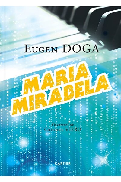Cartier Maria Mirabela - Eugen Doga