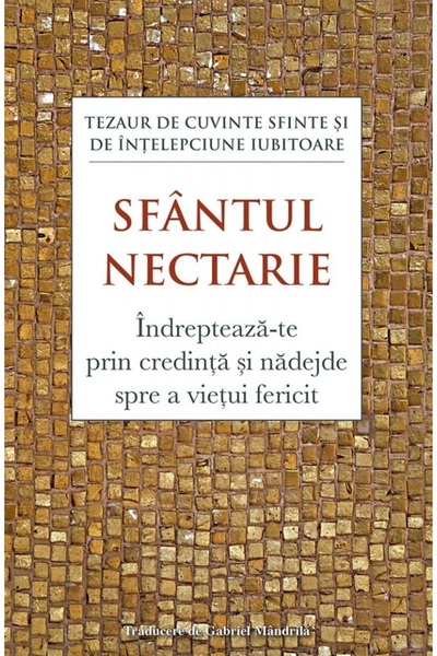 Editura Sophia Indrepteaza-te prin credinta si nadejde spre a vietui fericit ...