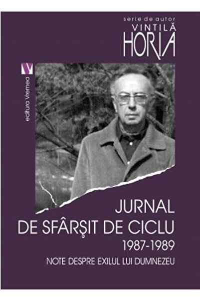 VREMEA Jurnal de sfarsit de ciclu 1987-1989 - Horia Vintila