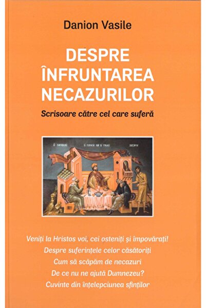 AREOPAG Despre infruntarea necazurilor. Scrisoare catre cel care sufera Ed.2 ...
