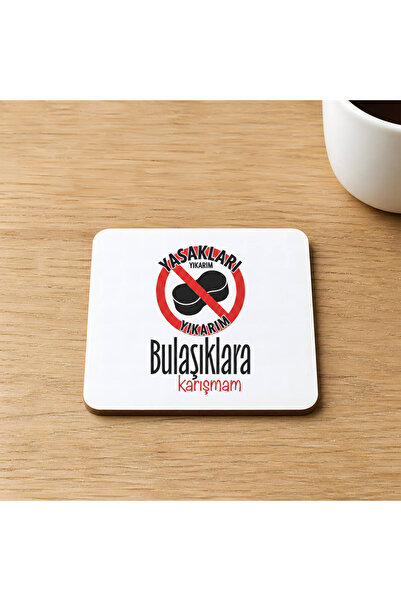 Kırtasiye Ofisi Yasakları Yıkarım Bulaşıklara Karışmam Baskılı Kare MDF Barda...