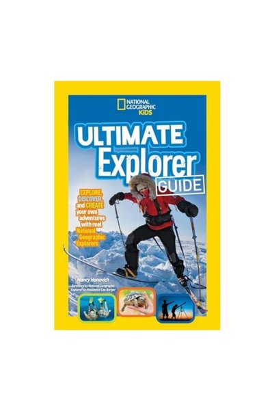 NATIONAL GEOGRAPHIC Ghidul suprem al exploratorilor